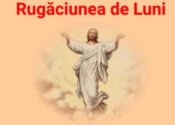 Rugăciunea zilei de luni